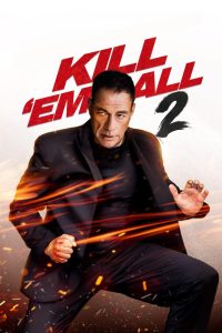 دانلود فیلم همه او را بکش 2 Kill Em All 2 2024