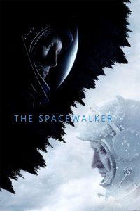 دانلود فیلم فضاپیمایی یا اولین های تاریخ: کشف فضا Spacewalk 2017 دوبله فارسی