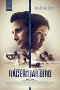 دانلود فیلم اتومبیل ران و زندانی Racer and the Jailbird 2017 با دوبله فارسی
