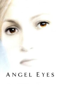 دانلود فیلم چشمان فرشته Angel Eyes 2001