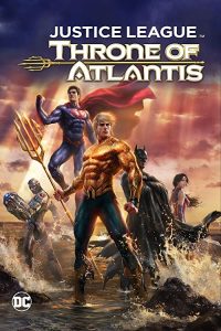 دانلود انیمیشن گروه عدالت: نبرد آتلانتیس Justice League: Throne of Atlantis 2015 دوبله فارسی