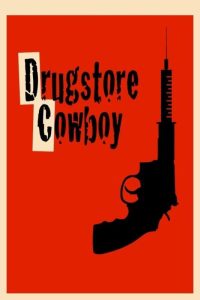 دانلود فیلم داروخانه کابوی Drugstore Cowboy 1989