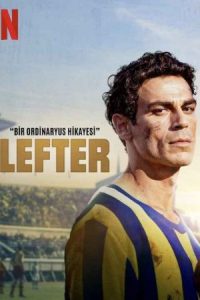 دانلود فیلم لفتر داستان یک آدم معمولی 2025 Lefter Bir Ordinaryüs Hikayesi