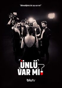 دانلود سریال آیا محبوب هست Unlu Var Mi 2023